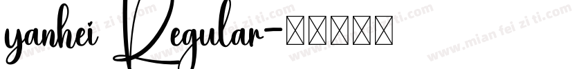 yanhei Regular字体转换